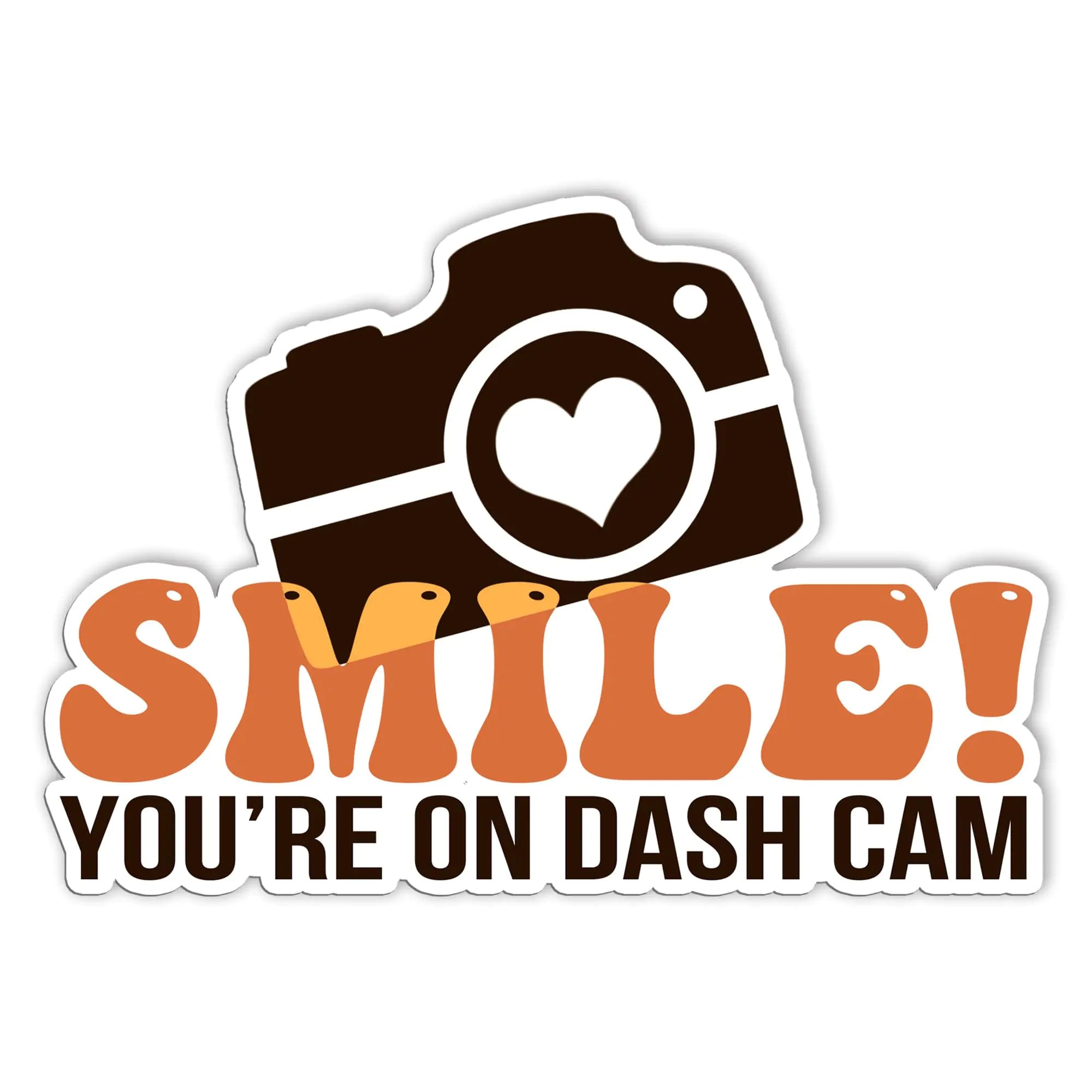 "Smile You're On Dash Cam" Funny Car Sticker
